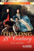 The Long 18th Century The Long 18th Century