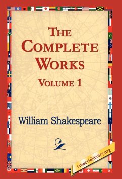 The Complete Works Volume 1 - Shakespeare, William