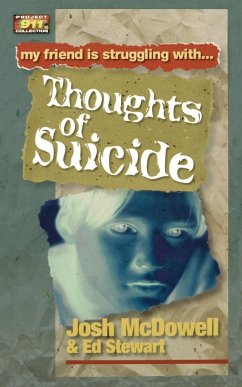 Thoughts of Suicide - Mcdowell, Josh; Stewart, Ed