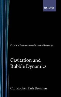 Cavitation and Bubble Dynamics - Brennen, Christopher E