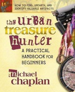 The Urban Treasure Hunter - Chaplan, Michael