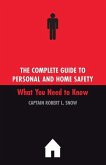 The Complete Guide to Personal and Home Safety