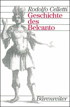 Geschichte des Belcanto - Celletti, Rudolfo