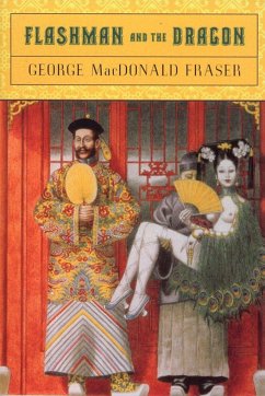 Flashman and the Dragon - Fraser, George Macdonald