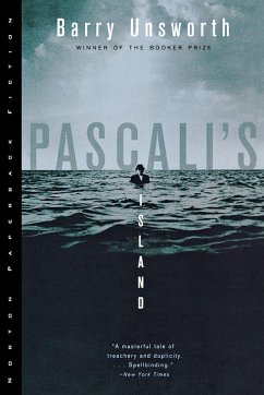 Pascali's Island - Unsworth, Barry Pascali's Island - Unsworth, Barry