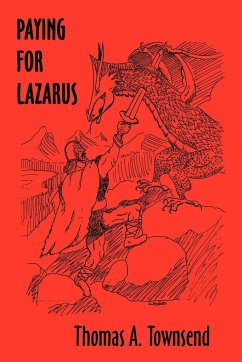 Paying For Lazarus - Townsend, Thomas A.