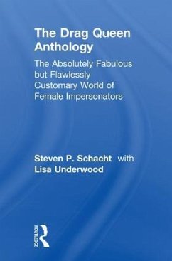 The Drag Queen Anthology - Underwood, Lisa