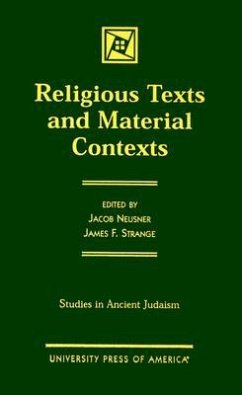 Religious Texts and Material Contexts - Strange, James F.; Neusner, Jacob