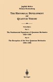 The Historical Development of Quantum Theory