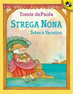 Strega Nona Takes a Vacation - Depaola, Tomie