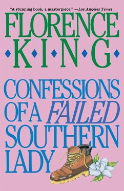 Confessions of a Failed Southern Lady - King, Florence; King
