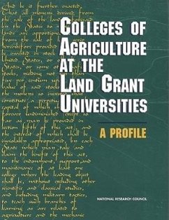 Colleges of Agriculture at the Land Grant Universities - National Research Council; Board On Agriculture; Committee on the Future of the Colleges of Agriculture in the Land Grant System