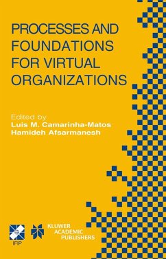 Processes and Foundations for Virtual Organizations - Camarinha-Matos, Luis M. / Afsarmanesh, Hamideh (Hgg.)