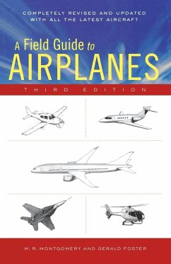 A Field Guide to Airplanes of North America - Montgomery, M. R.; Foster, Gerald L.