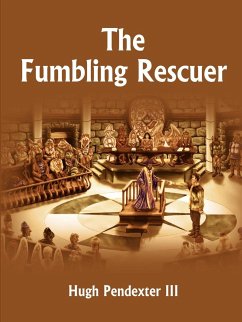 The Fumbling Rescuer