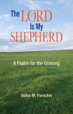 The Lord Is My Shepherd