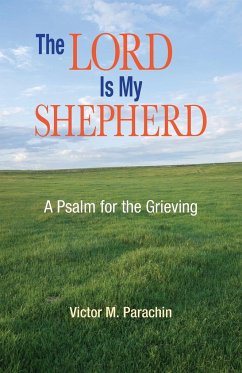 The Lord Is My Shepherd - Parachin, Victor M.