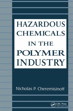 Hazardous Chemicals in the Polymer Industry - Cheremisinoff, Nicholasp