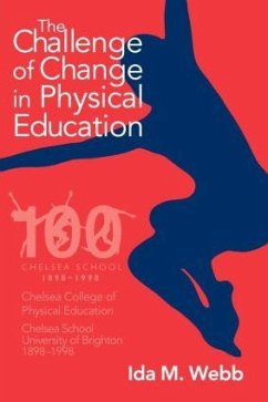 The Challenge of Change in Physical Education - Webb, Ida M