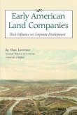 Early American Land Companies: Their Influence on Corporate Development