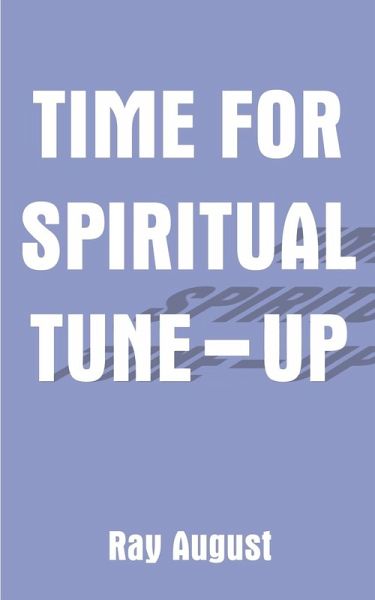 Time for Spiritual Tune-Up