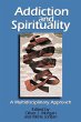 Addiction and Spirituality - Bild 1