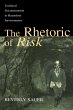 The Rhetoric of Risk - Bild 1