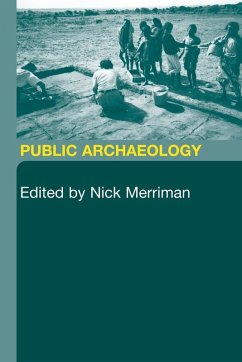 Public Archaeology - Merriman, Nick (ed.)