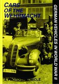 Cars of the Wehrmacht: German Vehicles in World War II