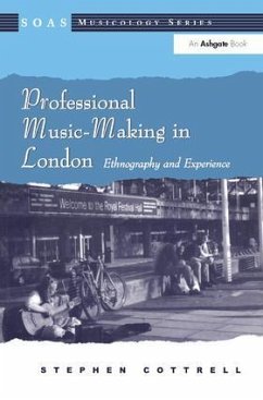 Professional Music-Making in London - Cottrell, Stephen