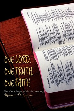 One Lord, One Truth, One Faith - Daigneau, Maurie