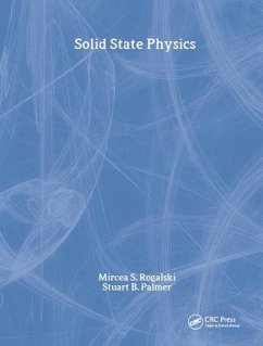 Solid State Physics - Rogalski, Mircea S; Palmer, Stuart B