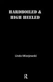 Hardboiled and High Heeled