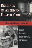 Readings in American Health Care