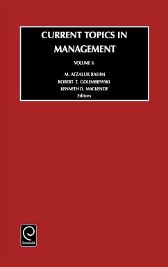Current Topics in Management - Rahim, A. M.; Golembiewski, Robert T.
