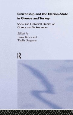 Citizenship and the Nation-State in Greece and Turkey - Faruk Birtek / Thalia Dragonas