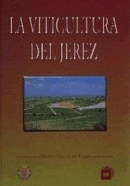 La viticultura de Jeréz - García de Luján y Gil de Bernabé, Alberto