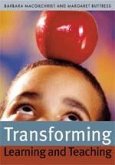 Transforming Learning and Teaching