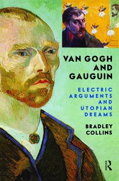 Van Gogh and Gauguin - Collins, Bradley