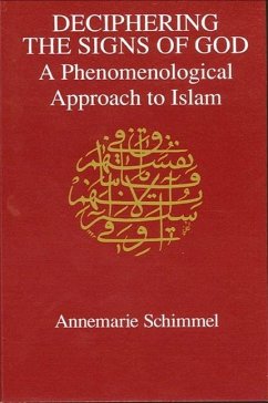 Deciphering the Signs of God - Schimmel, Annemarie
