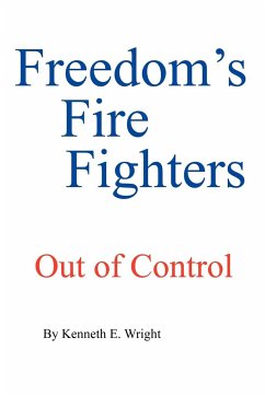 FREEDOM'S FIRE FIGHTERS