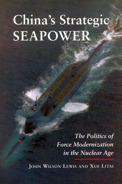 China's Strategic Seapower - Lewis, John Wilson; Litai, Xue