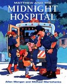 Matthew and the Midnight Hospital