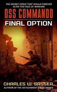 OSS Commando: Final Option - Sasser, Charles