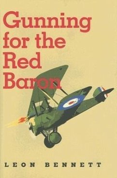 Gunning for the Red Baron - Bennett, Leon