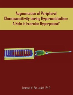 Augmentation of Peripheral Chemosensitivity during Hypermetabolism - Bin-Jaliah, Ismaeel M.
