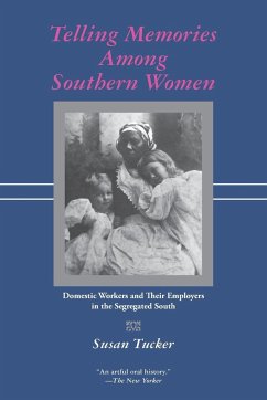 Telling Memories Among Southern Women - Tucker, Susan