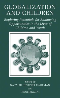 Globalization and Children - Kaufman, Natalie Hevener / Rizzini, Irene (eds.)