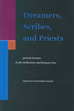 Dreamers, Scribes, and Priests: Jewish Dreams in the Hellenistic and Roman Eras - Flannery-Dailey, Frances
