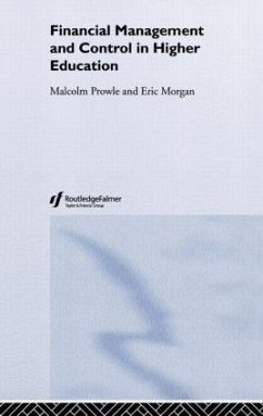 Financial Management and Control in Higher Education - Morgan, Eric; Prowle, Malcolm